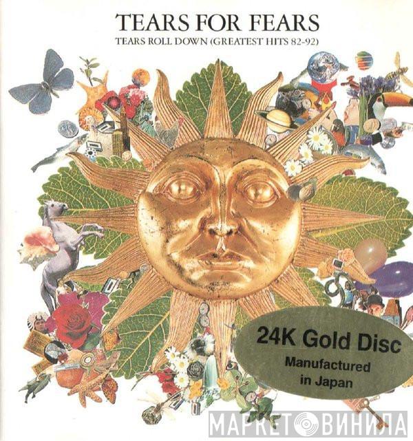  Tears For Fears  - Tears Roll Down (Greatest Hits 82-92)