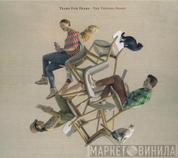  Tears For Fears  - The Tipping Point