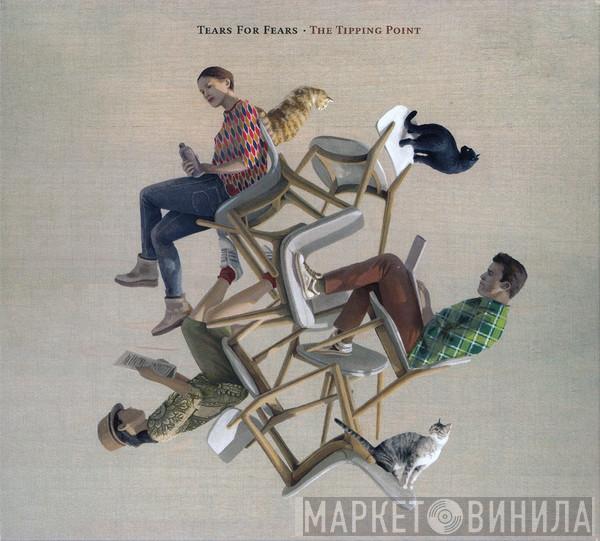  Tears For Fears  - The Tipping Point