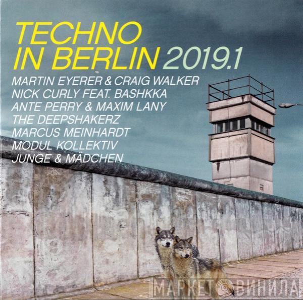  - Techno In Berlin 2019.1