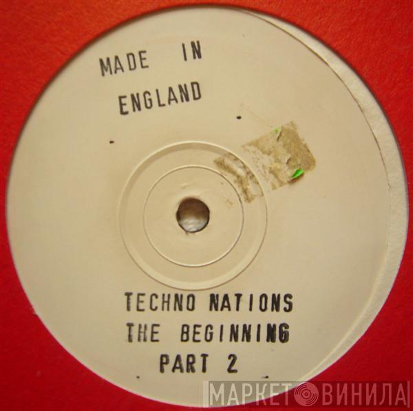  - Techno Nations - The Beginning (Part 2)
