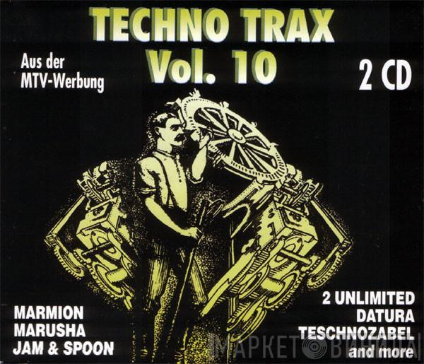  - Techno Trax Vol. 10