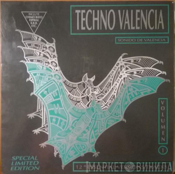  - Techno Valencia Volumen 1