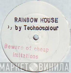 Technocolour - Rainbow House / Rainbow Rave