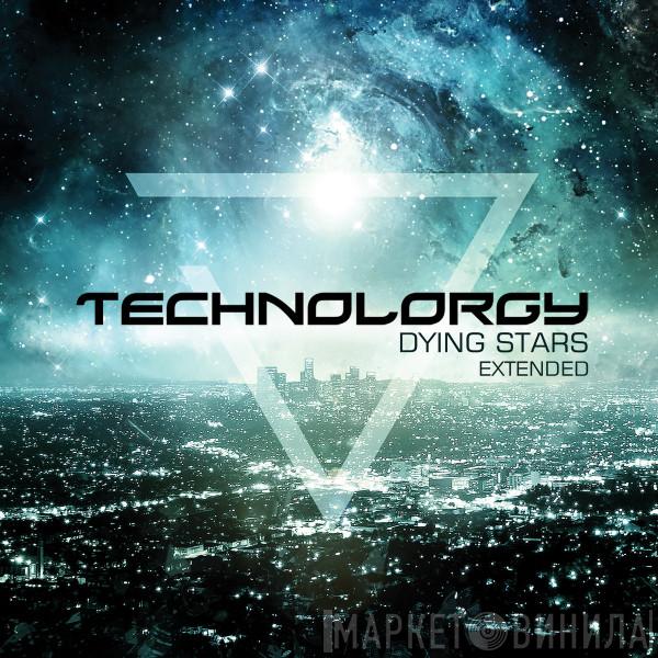  Technolorgy  - Dying Stars Extended