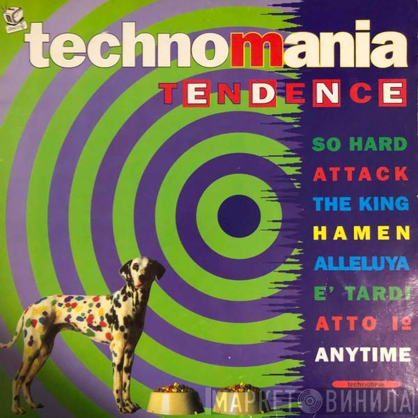  - Technomania Tendence