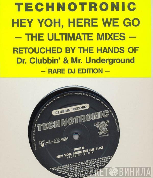  Technotronic  - Hey Yoh, Here We Go (The Ultimate Mixes)