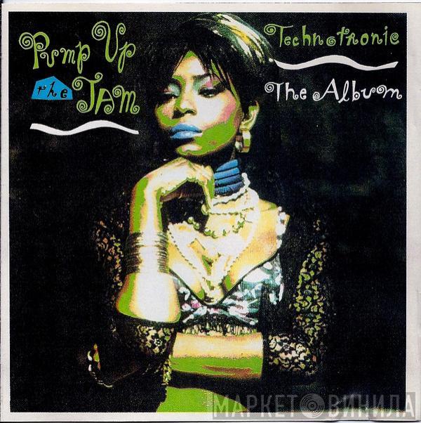  Technotronic  - Pump Up The Jam - The Album