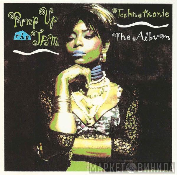  Technotronic  - Pump Up The Jam