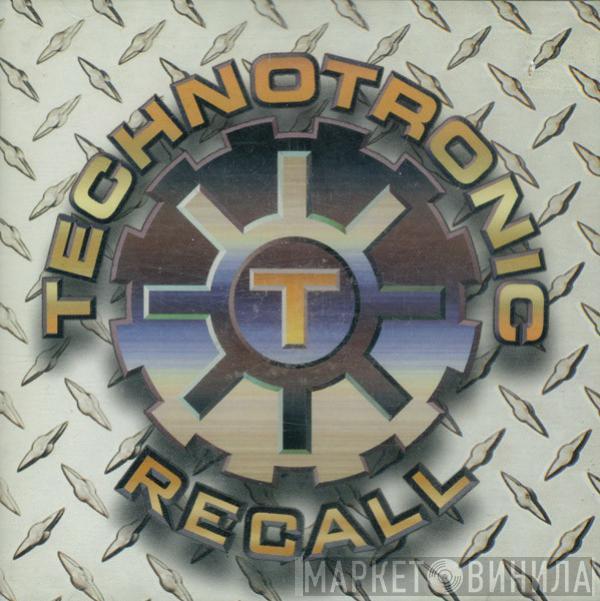  Technotronic  - Recall