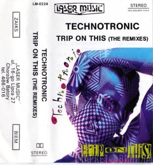  Technotronic  - Trip On This (The Remixes)