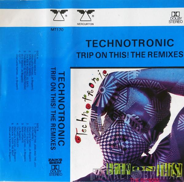  Technotronic  - Trip On This! The Remixes
