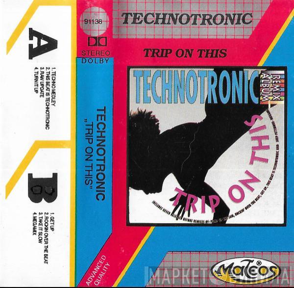  Technotronic  - Trip On This