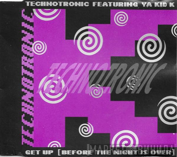 Technotronic, Ya Kid K - Get Up (Before The Night Is Over)