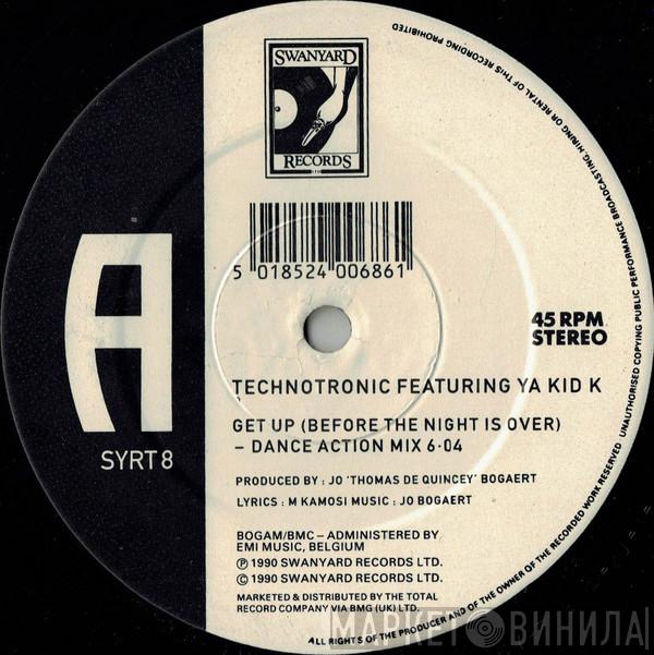 Technotronic, Ya Kid K - Get Up (Before The Night Is Over)