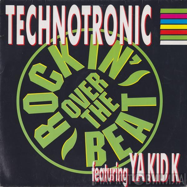 Technotronic, Ya Kid K - Rockin' Over The Beat