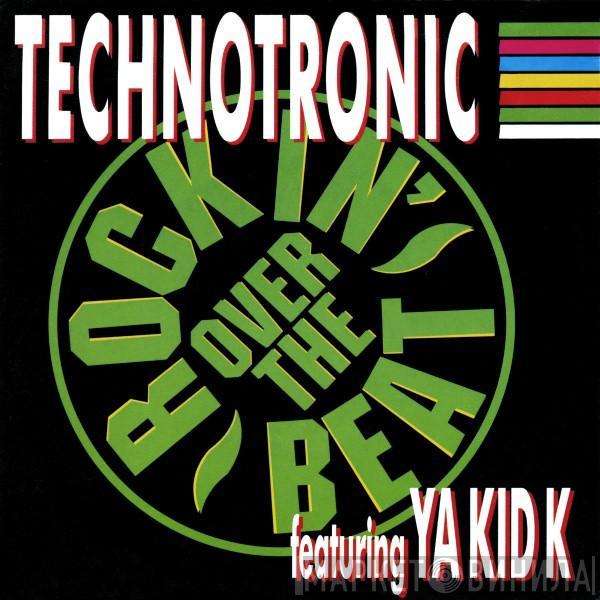 Technotronic, Ya Kid K - Rockin' Over The Beat