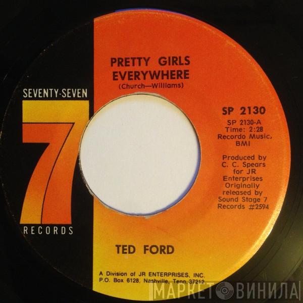  Ted Ford  - Pretty Girls Everywhere