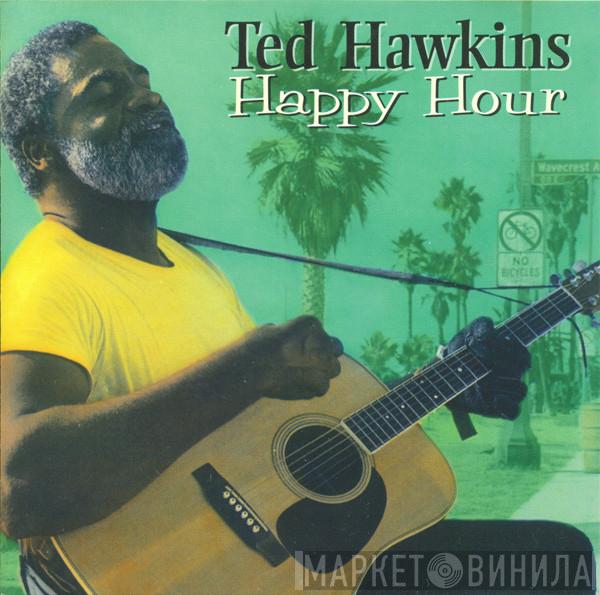 Ted Hawkins - Happy Hour