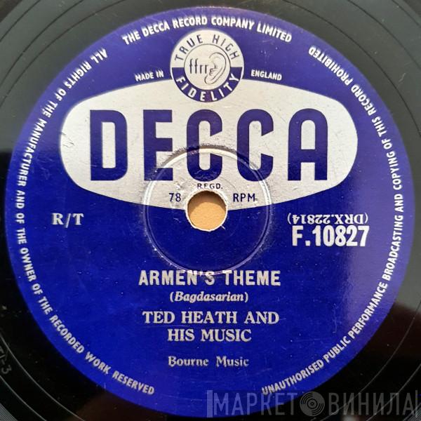  Ted Heath And His Music  - Armen's Theme / Baby Doll