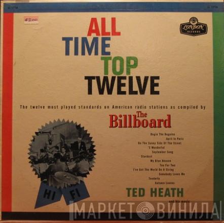  Ted Heath And His Music  - All Time Top Twelve