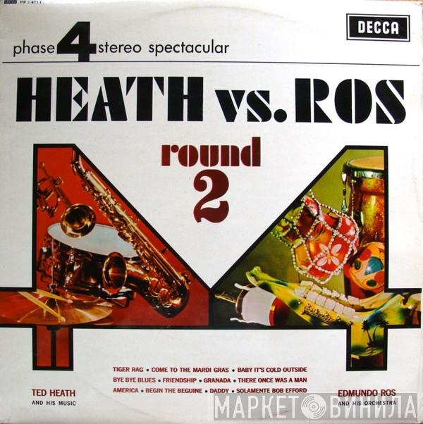 Ted Heath And His Music, Edmundo Ros & His Orchestra - Heath Vs. Ros Round 2