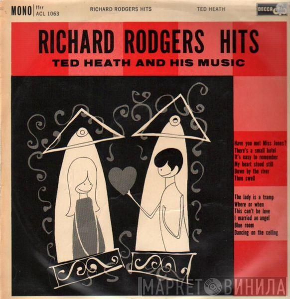  Ted Heath And His Music  - Richard Rogers' Hits