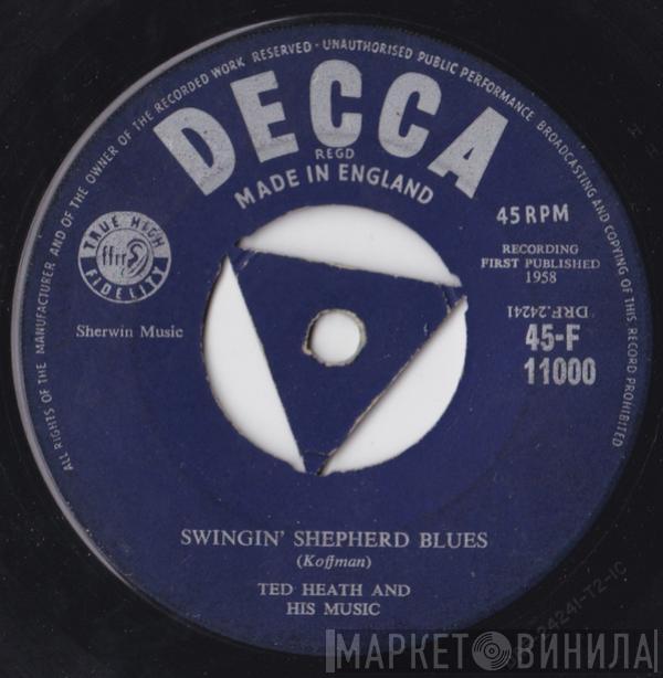 Ted Heath And His Music - Swingin' Shepherd Blues