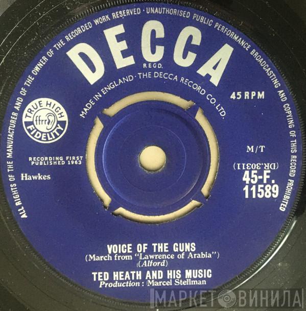 Ted Heath And His Music - Voice Of The Guns / The Beat Way