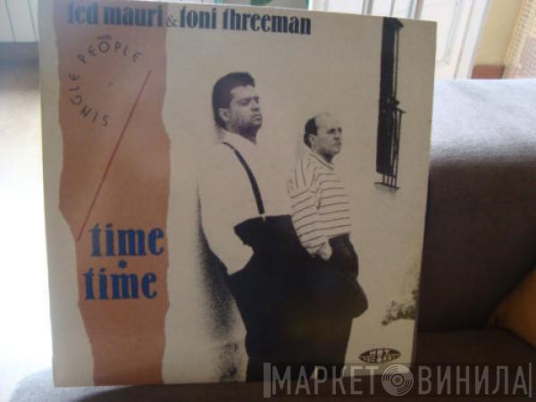 Ted Mauri, Toni Threeman - Time, Time