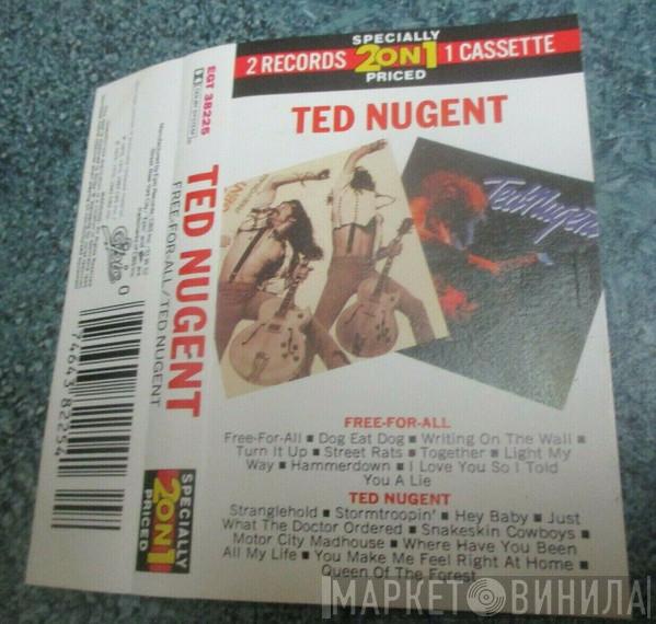  Ted Nugent  - Free For All / Ted Nugent