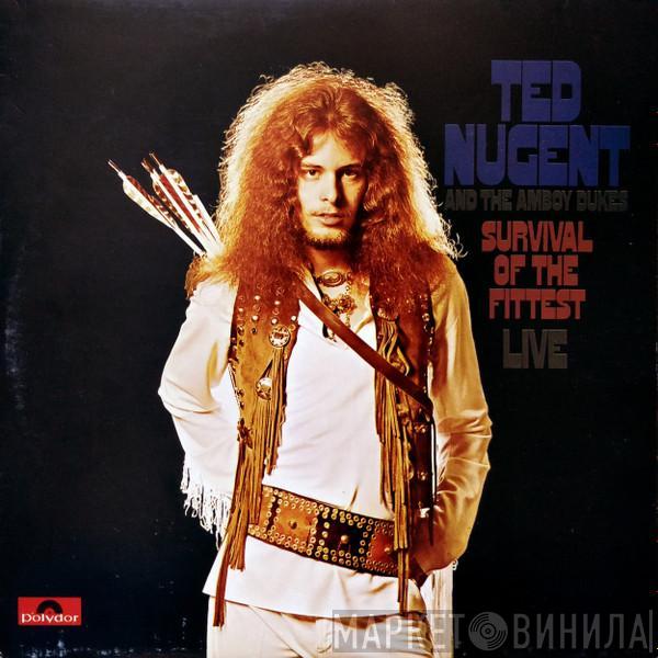 Ted Nugent, The Amboy Dukes - Survival Of The Fittest - Live / Marriage On The Rocks - Rock Bottom