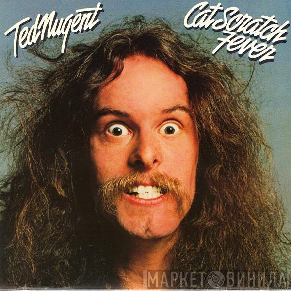  Ted Nugent  - Cat Scratch Fever