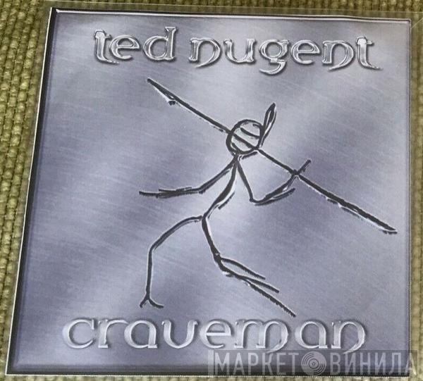 Ted Nugent - Craveman