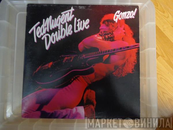  Ted Nugent  - Double Live Gonzo!