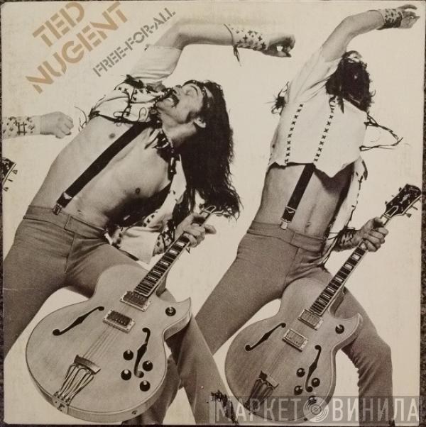  Ted Nugent  - Free-For-All