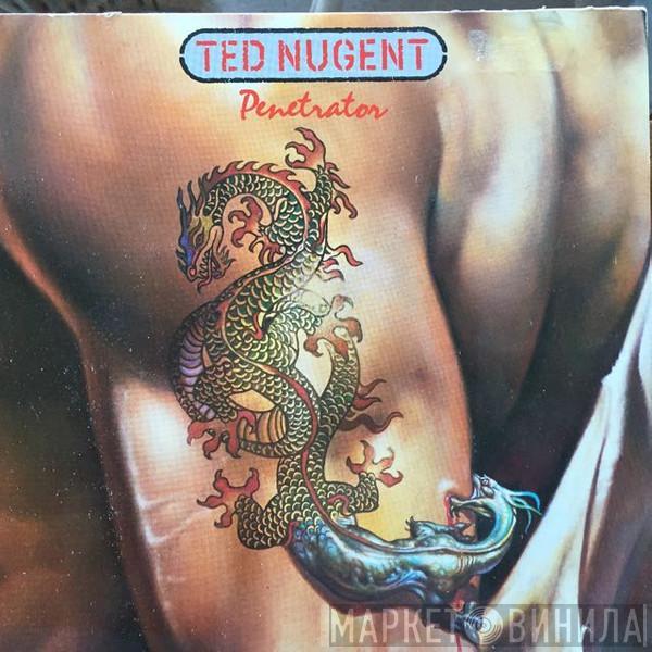 Ted Nugent - Penetrator