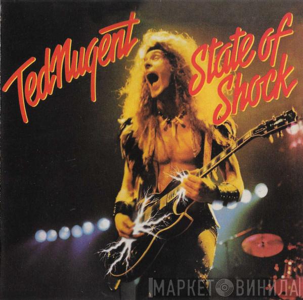  Ted Nugent  - State Of Shock