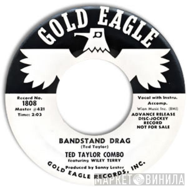 Ted Taylor Combo - Bandstand Drag / Rockin Hoss