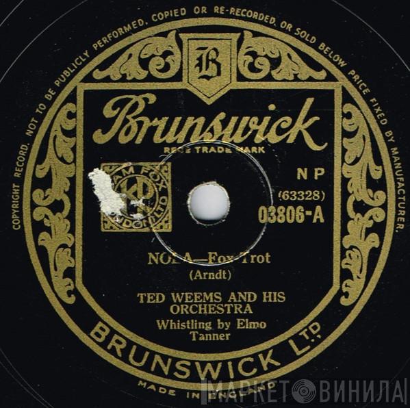 Ted Weems And His Orchestra - Nola / I Wonder Who's Kissing Her Now