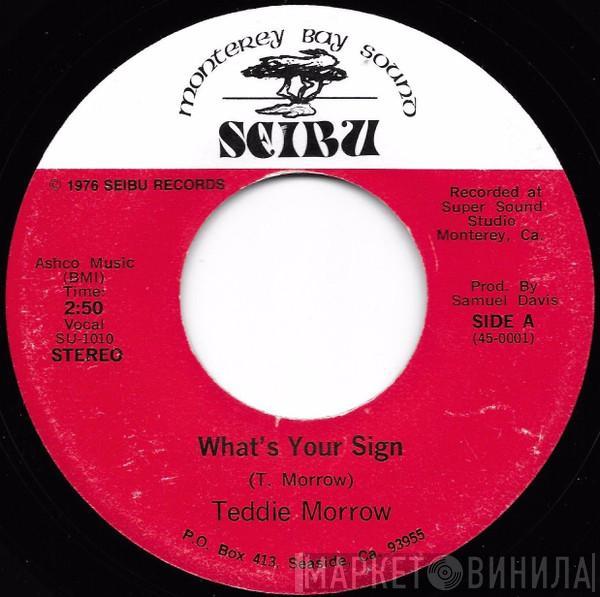  Teddie Morrow  - What's Your Sign / Peace, Love & Togetherness