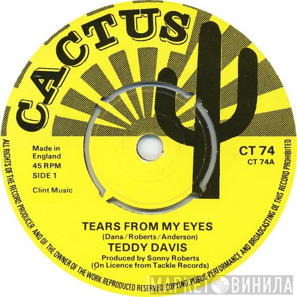 Teddy Davis  - Tears From My Eyes