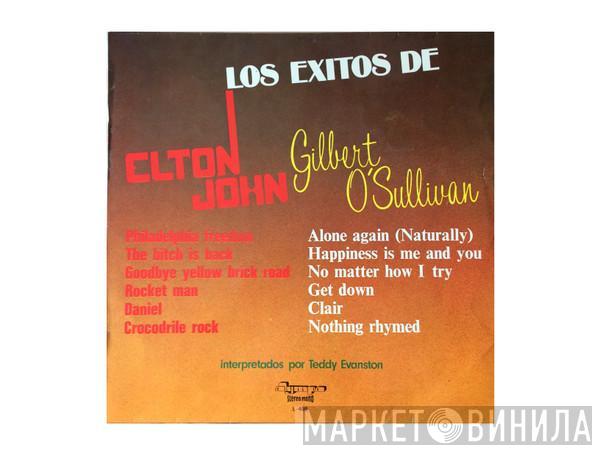 Teddy Evanston - Los Exitos De Elton John Y Gilbert O'sullivan Interpretados Por Teddy Evanston