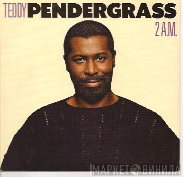 Teddy Pendergrass - 2 A.M.