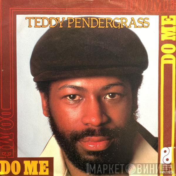 Teddy Pendergrass - Do Me