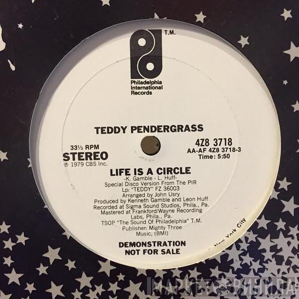  Teddy Pendergrass  - Life Is A Circle