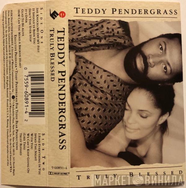 Teddy Pendergrass - Truly Blessed