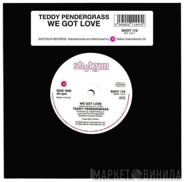 Teddy Pendergrass - We Got Love