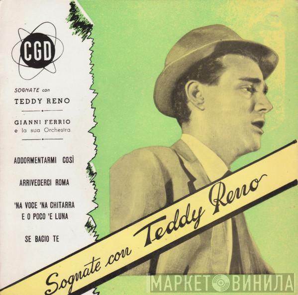 , Teddy Reno  Gianni Ferrio E La Sua Orchestra  - Sognate Con Teddy Reno