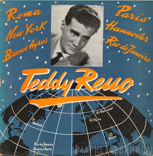  Teddy Reno  - Roma, New York, Buenos Aires, Paris, Hannover, Rio De Janeiro
